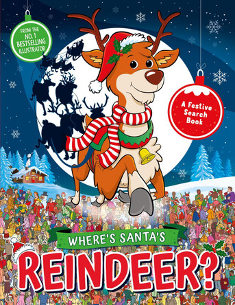 Where's Santa's Reindeer?: A Festive Search-and-Find Book by Paul Moran