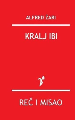 Kralj Ibi by Alfred Zari 9788609007446