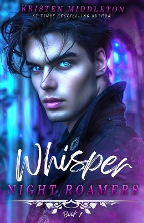 Whisper by Kristen Middleton 9798624305571