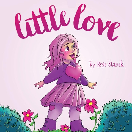 Little Love by Rose Sprinkle 9781532684593