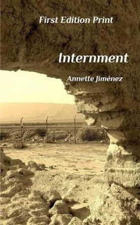 Internment by Annette Jimenez 9781364947835