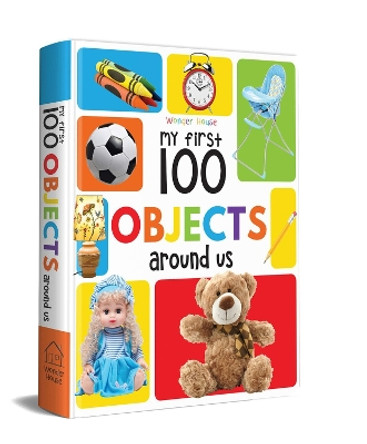 My First 100 Objects Around Us by Wonder House Books 9789387779501