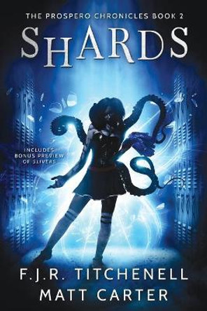 Shards by F J R Titchenell 9781541117990