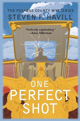 One Perfect Shot by Steven F. Havill 9781590589564