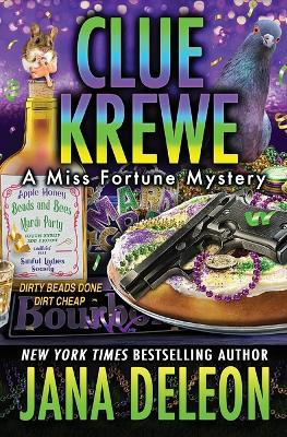 Clue Krewe by Jana DeLeon 9781940270999