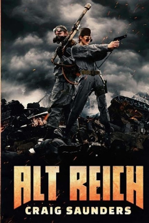 ALT-Reich by Craig Saunders 9781925711448