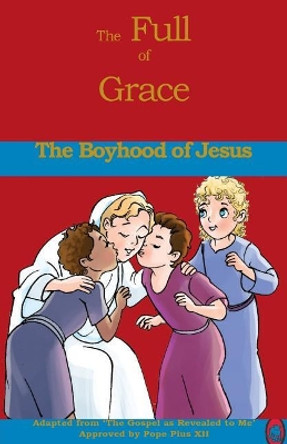 The Boyhood of Jesus by Lamb Books 9781981279234