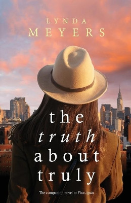 The Truth About Truly by Lynda Meyers 9781733126953