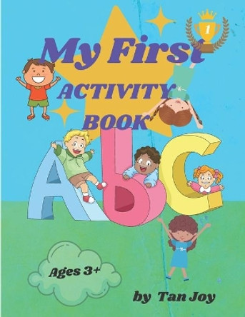 ABC Activity Book by Tan Joy 9798596384727