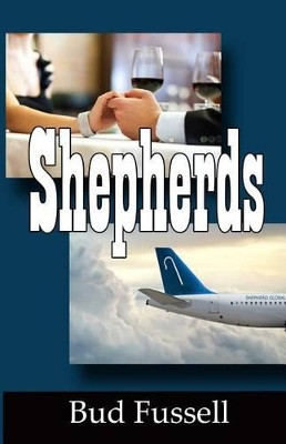 Shepherds by Bud Fussell 9781630662080