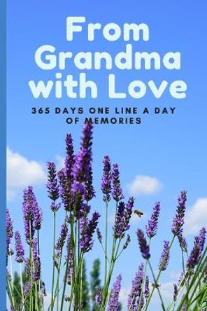 From Grandma with Love by Noteworthy Nostalgia 9781686639357