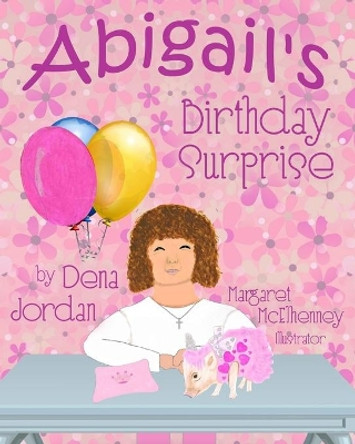 Abigail's Birthday Surprise by Margaret McElhenney 9798697757857