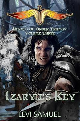 Izaryle's Key by Levi Samuel 9781732147140