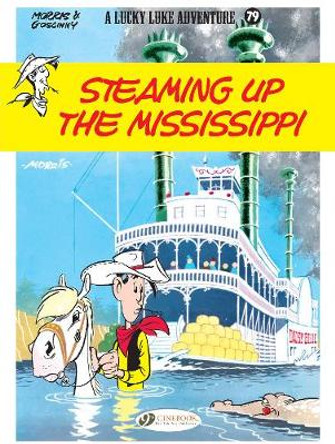 Lucky Luke Vol 79: Steaming Up The Mississippi by Laurent Jul