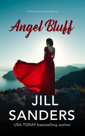 Angel Bluff by Jill Sanders 9781945100550