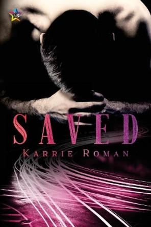 Saved by Karrie Roman 9781945952883