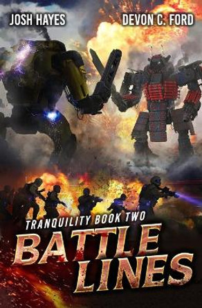 Battle Lines: A Military Sci-Fi Series by Devon C Ford 9798450548296