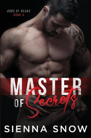 Master of Secrets by Sienna Snow 9781948756150