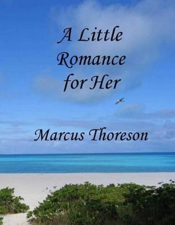 A Little Romance for Her: Poems of Life Together by Various Contribu Publicdomainimages Com 9781484095898