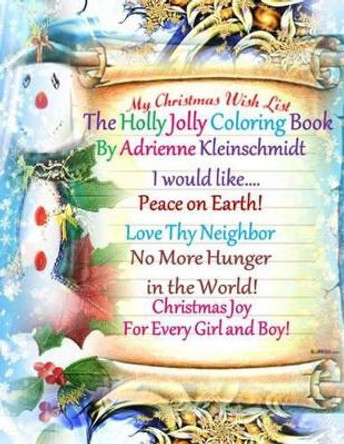 A Holly Jolly Coloring Book! by Adrienne Kleinschmidt 9781539566908