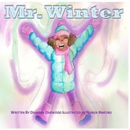 Mr. Winter by Diahann Darwood 9781540357649