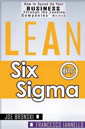 Lean: Six Sigma by Francesco Iannello 9781533117649