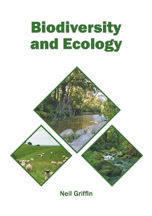 Biodiversity and Ecology by Neil Griffin 9781682867013