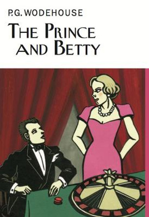 The Prince and Betty by P. G. Wodehouse