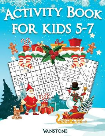 Activity Book for Kids 5-7: 200 Fun Sudoku Puzzles and Word Search for Kids with Solutions - Large Print - Christmas Edition by Vanstone 9798696830360