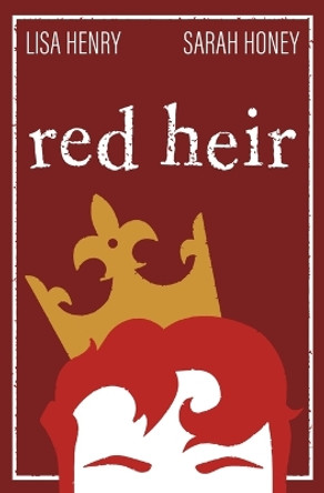 Red Heir by Sarah Honey 9798664322620