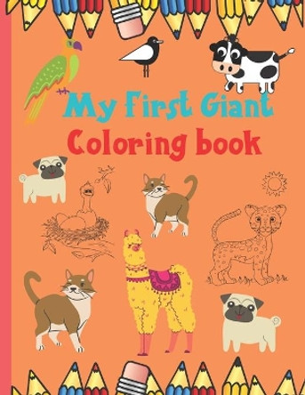 My First Giant Coloring book: Coloring book for kids by 3 Rs Publishers 9798668176328