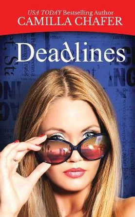 Deadlines by Camilla Chafer 9781534753730