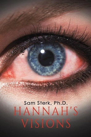 Hannah's Visions by Sam Sterk 9781645363965