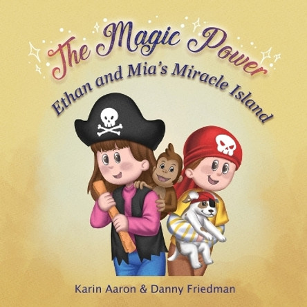 Ethan and Mia's Miracle Island by Danny Friedman 9789659304608