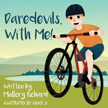 Daredevils, With Me! by Mallory Richard 9781777927318