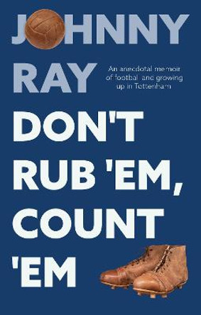 Don't Rub 'Em, Count 'Em by Johnny Ray