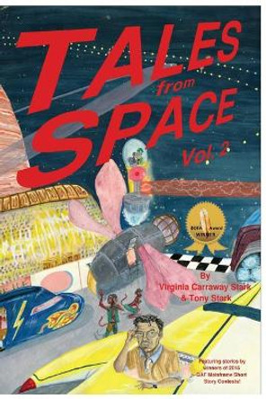Tales from Space: A GAF Mainframe Anthology by Virginia Carraway Stark 9781542416078