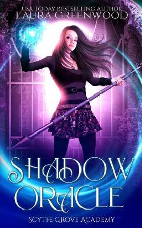 Shadow Oracle by Laura Greenwood 9798754199576