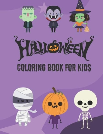 Halloween Coloring Book for kids: Activity Book For Toddlers and Kids, witches, skeleton, pumpkins and many more. Hours Of Fun Guaranteed! by Halloween Essentials 9798690224189