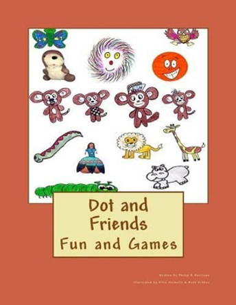 Dot and Friends: Fun and Games by Ollie Nicholls 9781535007979