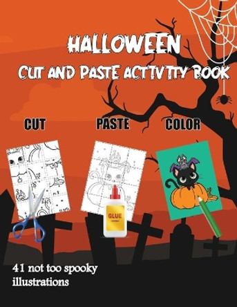 halloween cut and paste activity book: Cut and paste workbook for Halloween with multiple puzzles for kids, makes the perfect gift for your little ones by Asftk Publishing 9798699377824