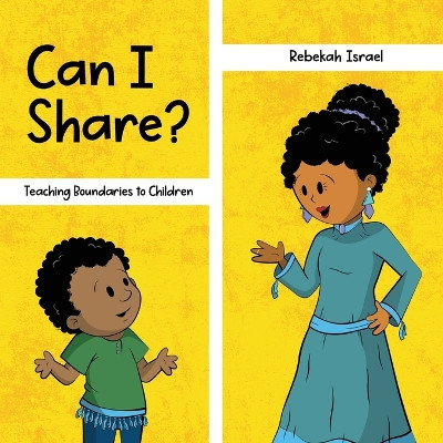 Can I Share?: Teaching Boundaries to Children by Rebekah Israel 9781638670247