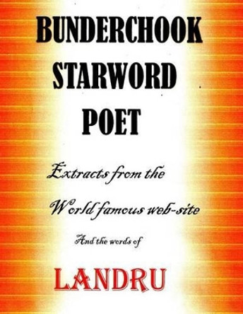 Bunderchook Starword Poet: Trades of the Toadman by Andy Gallagher 9781523865963