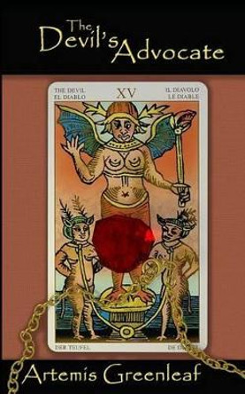 The Devil's Advocate by Artemis Greenleaf 9781941502884