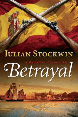Betrayal by Julian Stockwin 9781590136591