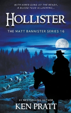 Hollister: A Christian Western Novel by Ken Pratt 9781639771318