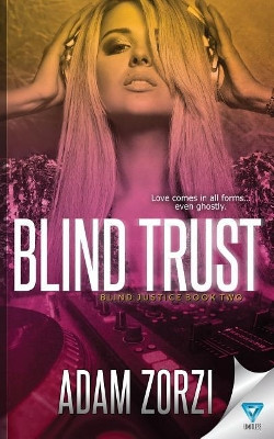 Blind Trust by Adam Zorzi 9781640340480