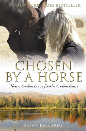 Chosen by a Horse Susan Richards 9781845297169