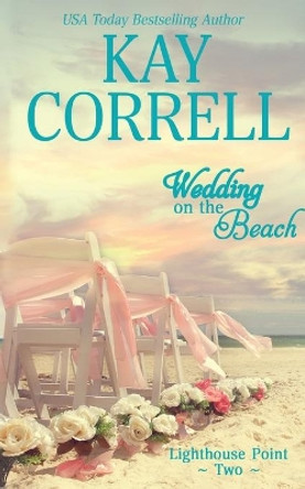 Wedding on the Beach by Kay Correll 9781944761134