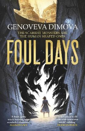 Foul Days: Book One of The Witch's Compendium of Monsters by Genoveva Dimova 9781035420995
